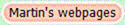 Martin's webpages